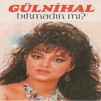 Diyen Olmadı - Gülnihal