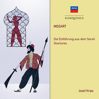 Mozart: Die Entführung aus dem Serail, K.384 - Act 1 - "Singt dem großen Bassa Lieder" - Heinz Woester & Wilma Lipp & Wiener Staatsopernchor & Wiener Philharmoniker & Josef Krips & Chor Der Wiener Staatsoper & Вольфганг Амадей Моцарт