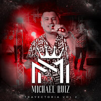 Compadres Aliados - Michael Ruiz & Grupo H-100