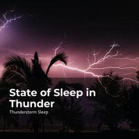 Eventide Thunderclaps - Thunderstorm Sleep & Thunderstorm & Thunderstorms