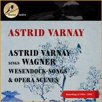 Wagner: Tannhäuser: Act II Die teure Halle (Elisabeth) - Astrid Varnay & Sinfonieorchester des BR & Hermann Weigert