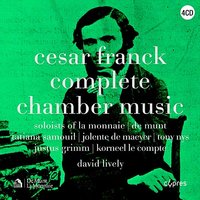 Solo de piano avec accompagnement de quintette à cordes en mi majeur (CFF 116) - Сезар Франк & David Lively & Quatuor Malibran & Korneel Le Compte