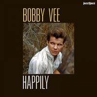 I Can't Say Goodbye - Bobby Vee