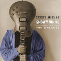 Another Blue Night - Snowy White & The White Flames