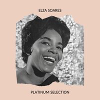 O Samba Brasiliero - Elza Soares