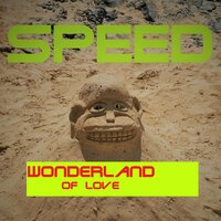 Onlyone I Love - Speed