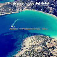 Soulful Ambiance for Resorts - Música del lobby del hotel