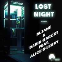 Lost Night - David Garcet & M.Jane & Alice O'Leary