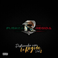 La Vida Del Changuito - Fuerza Regida