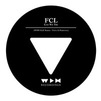 Can We Try - FCL & Lady Linn & Deetron