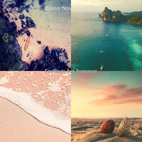 Uplifting Backdrops for Summer Getaways - Bossa Nova Classics