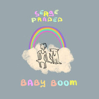 Baby Boom - Serge Praded
