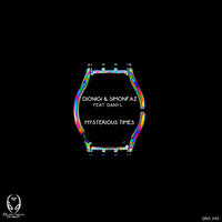 Mysterious Times - Dionigi & Simon Faz & Dany L