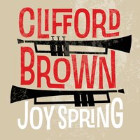 Yesterdays - Clifford Brown