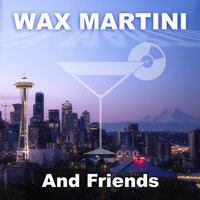 Uber High - Wax Martini & Rob Martini & Jason Melton & & Jason Melton