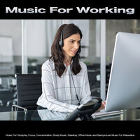 Work Playlist - Work Music & Music for Working & Business Background Music Consort