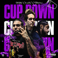 Cup Down - A-Wax & Fangaz & Shadow