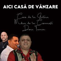 Odata cu mine si viata mea trece - Coco de la Slatina & MIHAI DE LA CIOCANESTI & Doru Tranca