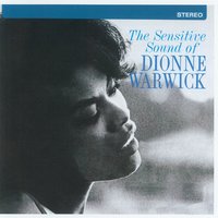 Don't Say I Didn't Tell You So - Dionne Warwick
