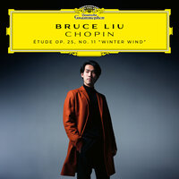 Chopin: 12 Études, Op. 25: No. 11 in A Minor "Winter Wind" - Bruce Liu & Фридерик Шопен
