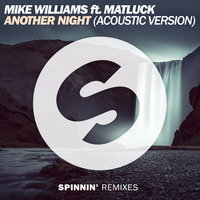 Another Night - Mike Williams & Matluck