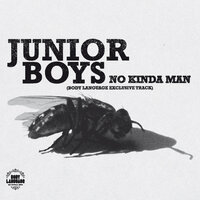 No Kinda Man - Junior Boys