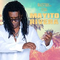 Chan Chan - Mayito Rivera