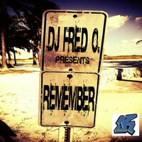 Remember - DJ Fred.O & Lele & Prasto