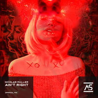 Ain't Right - Nicolas Müller