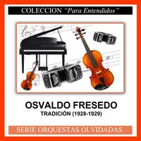 Perdone Amigazo - Ernesto Fama & Osvaldo Fresedo