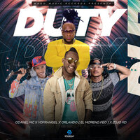 DUTY - Odanel Mc Rd & Yofrangel & Orlando Moreno Feo & Zojo Rd