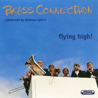 I. The Great Lover (Allegro pesante) - Brass Connection & Andreas Spörri & Brass Connection & Andreas Spörri