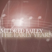 Georgia On My Mind - Mildred Bailey
