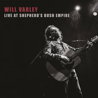Until the Grass Gets Greener - Will Varley