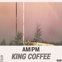It May All Happen Today - King Coffee