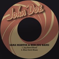Blue Devil Blues - Sara Martin & Her Jug Band
