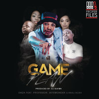 Game Plan - Professor & Skyewonds & Mbali Ngiba & Emza & Emza feat. Professor, Skyewonde, Mbali Ngiba & Skyewonde