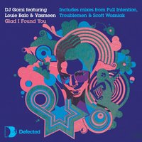 Glad I Found You (Blaze & DJ Gomi Dub) - DJ Gomi & Louie Balo & Yasmeen & Blaze