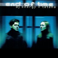 End of Time - DJ Energy & DJ Tatana