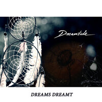 Dream Real - Dreamtide