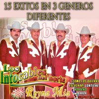 Reyna Mia - Los Intocables del Norte