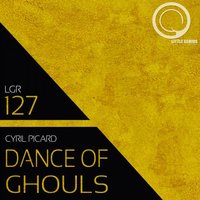 Dance Of Ghouls - Cyril Picard