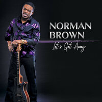 Down Here On The Ground - Norman Brown
