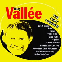 Vieni, Vieni - Rudy Vallee