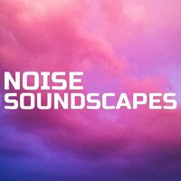 Soothing Noise Sound - Noise Soundscapes & Just Noise & Noise Atmosphere & Atmospheres Soundscapes