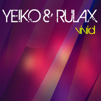 Listen To Me And You Don't Stop - Yeiko & Rulax