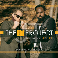Backyard Brew - The JT Project & Najee