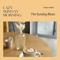 The Morning Promises - Cradle Swing