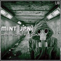 Mirror Room - MINT (JPN)