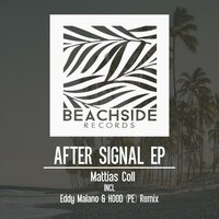 After Signal - Mattias Coll & HOOD (PE)
